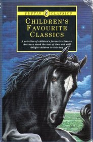 Children's Favourite Classics (Puffin Classics)