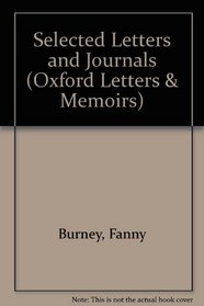 Selected Letters and Journals (Oxford Letters & Memoirs)
