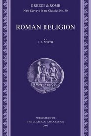 Roman Religion (New Surveys in the Classics)