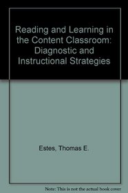Reading and learning in the content classroom: Diagnostic and instructional strategies