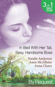 In Bed with Her Tall, Sexy Handsome Boss. (By Request)