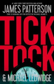Tick Tock (Michael Bennett, Bk 4)
