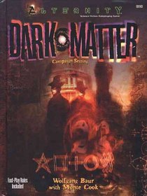 Dark Matter: Campaign Setting