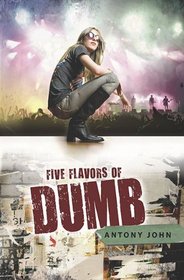 Five Flavors of Dumb