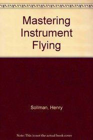 Mastering Instrument Flying