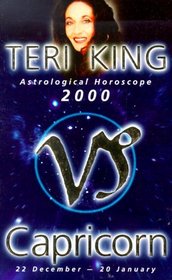 Teri King's Astrological Horoscopes for 2000: Capricorn