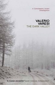 Dark Valley (Commissario Soneri Mystery)