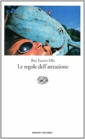 Le Regole Dell' Attrazione (Italian Edition)