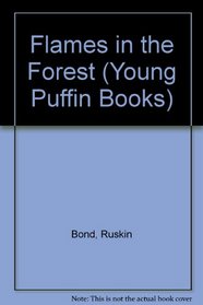 Flames in the Forest (Young Puffin Books)