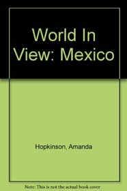 Mexico (World in View)