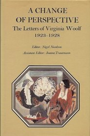 A change of perspective (The Letters of Virginia Woolf)