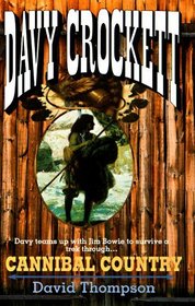 Cannibal Country (Davy Crockett , No 8)