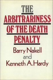 The Arbitrariness of the Death Penalty