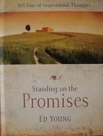 Standing on the Promises- 365 Days of Inspirational Thoughts