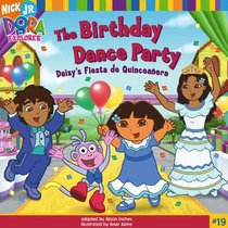 The Birthday Dance Party (Turtleback School & Library Binding Edition) (Nick Jr, Dora the Explorer)