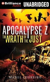 The Wrath of the Just (Apocalypse Z)