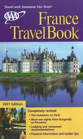 AAA 2001 France TravelBook (Aaa France Travelbook)