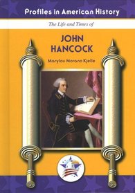 John Hancock (Profiles in American History)