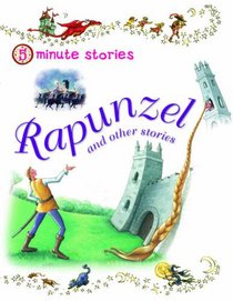Rapunzel and Other Stories. Editor, Belinda Gallagher (5 Minute Stories)