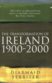 The Transformation of Ireland 1900-2000