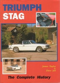 Triumph Stag: The Complete History