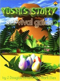 Yoshi's Story: Survival Guide (Gaming Mastery)