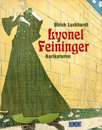 Lyonel Feininger: Karikaturen (German Edition)