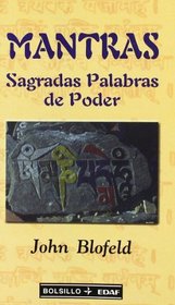 Mantras: Sagradas Palabras De Poder (Spanish Edition)