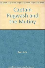 Captain Pugwash & the Mutiny