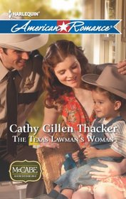 The Texas Lawman's Woman (McCabe Homecoming, Bk 1) (Harlequin American Romance, No 1449)