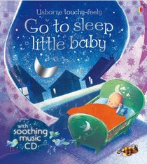 Go to Sleep Little Baby (Book & CD) (Book & CD)