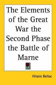 The Elements of the Great War the Second Phase the Battle of Marne