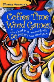 Stanley Newman's Coffee Time Word Games (Other) (Other)