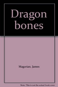 Dragon bones