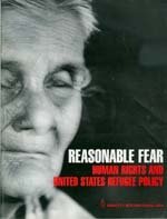 Reasonable Fear: Human Rights and United States Refugee Policy