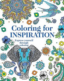Coloring for Inspiration: Express Yourself Through Coloring