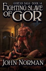 Fighting Slave of Gor (Gorean Saga)
