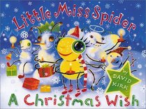 Little Miss Spider: A Christmas Wish