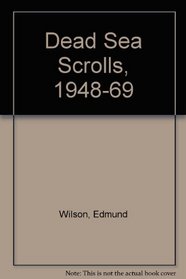 Dead Sea Scrolls, 1948-69