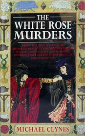 The White Rose Murders (Sir Roger Shallot, Bk 1)