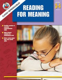 Classic Reproducibles Reading for Meaning, Grades 3-4 (Frank Schaffer Classic Reproducibles)