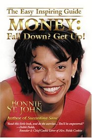 Money: Fall Down? Get Up!