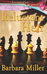 Reluctant Heir: Ellora's Cave