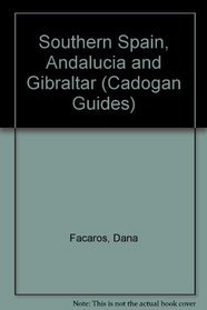 Southern Spain Andalucia & Gibraltar (Cadogan Guides)
