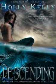 Descending (Book 2 in The Rising Series)