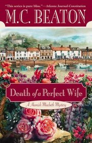 Death of a Perfect Wife (Hamish MacBeth, Bk 4)