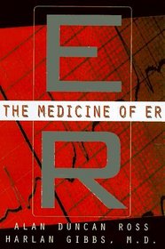 The Medicine of ER: or, How We Almost Die