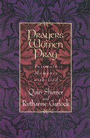 Prayers Women Pray: Intimate Moments With God