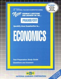 PRAXIS/CST Economics (National Teacher Examination Series ) (National Teacher Examination Series (Nte).)