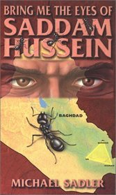 Bring Me The Eyes of Saddam Hussein